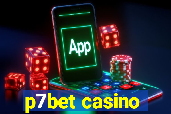 p7bet casino